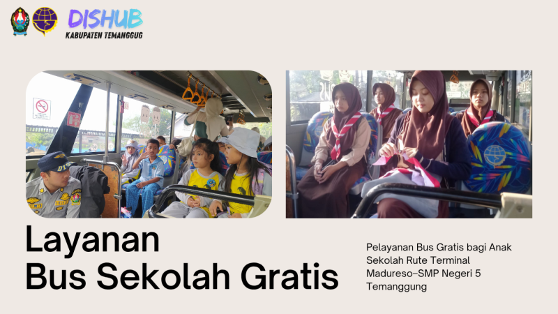 Pelayanan Bus Gratis bagi Anak Sekolah Rute Terminal Madureso–SMP Negeri 5 Temanggung